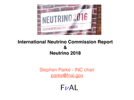 Neutrino Commission Report & Neutrino 2018