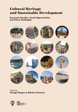 Cultural Heritage and Sustainable Development Economic Benefits, Social Opportunities and Policy Challenges