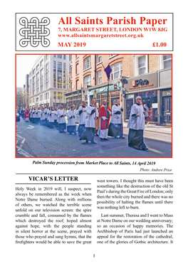 All Saints Parish Paper 7, MARGARET STREET, LONDON W1W 8JG MAY 2019 £1.00