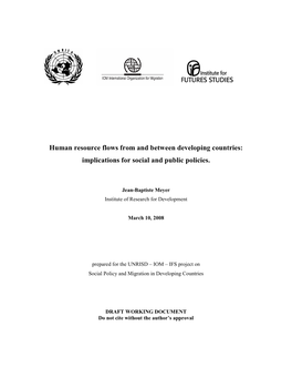 Human Resource Flows from and Between Developing Countries: Implications for Social and Public Policies