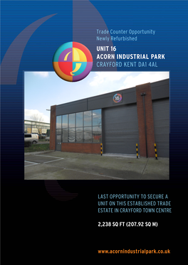 Unit 16 Acorn Industrial Park Crayford Kent Da1 4Al