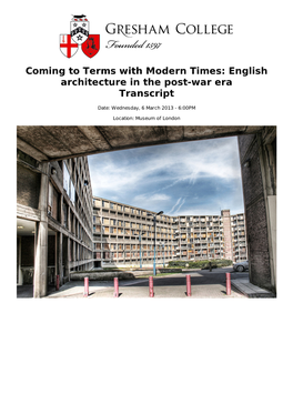 Coming to Terms with Modern Times: English Architecture in the Post-War Era Transcript