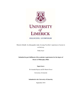 Mincéirs Siúladh: an Ethnographic Study of Young Travellers' Experiences of Racism in an Irish City Sindy Joyce Submitted In