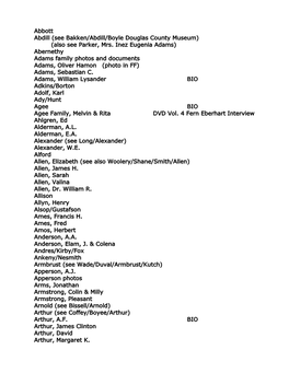 (Also See Parker, Mrs. Inez Eugenia Adams) Abernethy Adams Family Photos and Documents Adams, Oliver Hamon (Photo in FF) Adams, Sebastian C