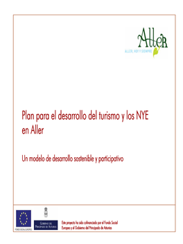 Plan Para El Desarrollo Del Turismo Y Los NYE En Aller