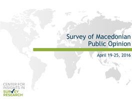 Survey of Macedonian Public Opinion