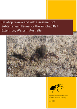 Desktop Review and Risk Assessment of Subterranean Fauna for the Yanchep Rail Extension, Western Australia