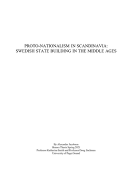 Proto-Nationalism in Scandinavia: Swedish State Building in the Middle Ages