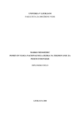 Univerza V Ljubljani Fakulteta Za Družbene Vede Marko Mesojedec Pomen in Vloga Nacionalnega Jezika Na Tekmovanju Za Pesem Evrov