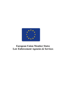 European Union Member States Law Enforcement Agencies & Services