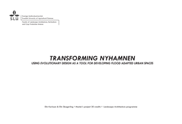 Transforming Nyhamnen​ Using Evolutionary Design As a Tool for Developing Flood Adapted Urban Spaces