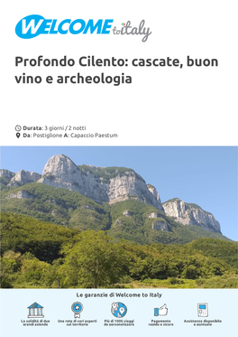 Profondo Cilento: Cascate, Buon Vino E Archeologia