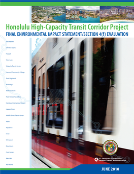 Honolulu High-Capacity Transit Corridor Project FINAL ENVIRONMENTAL IMPACT STATEMENT/SECTION 4(F) EVALUATION