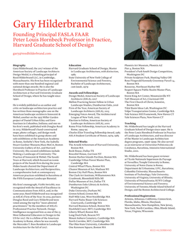 Gary Hilderbrand Founding Principal FASLA FAAR Peter Louis Hornbeck Professor in Practice, Harvard Graduate School of Design Gary@Reedhilderbrand.Com