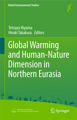 Global Warming and Human-Nature Dimension in Northern Eurasia Global Environmental Studies