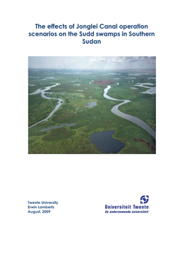 The Effects of Jonglei Canal Operation Scenarios on the Sudd Swamps in Southern Sudan