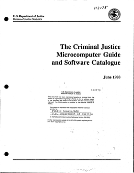 Criminal Justice Microcomputer Guide and Software Catalogue by Voluntarily Providing Information on Criminal Justice Application Software