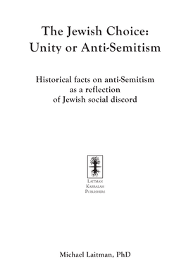 The Jewish Choice: Unity Or Anti-Semitism