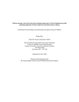 Fishway Passage, Water Diversion and Warming Temperatures: Factors Limiting Successful Spawning Migration of Seton-Anderson Watershed Sockeye Salmon