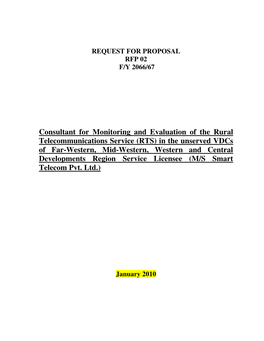 Consultant for Monitoring and Evaluation of the Rural Telecommunications Service (RTS) in the Unserved Vdcs of Far-Western, Mid