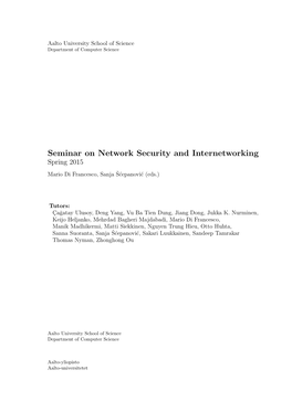 Seminar on Network Security and Internetworking Spring 2015 Mario Di Francesco, Sanja S´Cepanovi´C(Eds.)ˇ