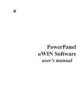 Powerpanel Uwin Software User's Manual PGI 100 Uwin SOFTWARE UserS Manual