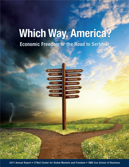 Which Way, America? Economic Freedom Or the Road to Serfdom