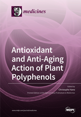 Antioxidant and Anti-Aging Action of Plant Polyphenols