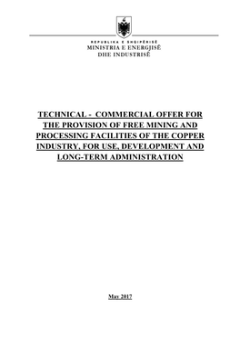 Technical - Commercial Offer for the Provision of Free Mining and Processing Facilities of the Copper Industry, for Use, Development and Long-Term Administration