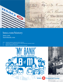 Bank of Montreal ®* “Nesbitt Burns” Is a Registered Trademark of BMO Nesbitt Burns Corporation Limited ®1 Registered Trademark of Harris N.A