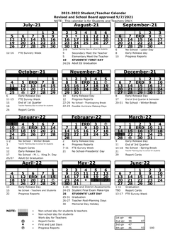 Calendar Revised and School Board Approved 9/7/2021 NOTE: This Calendar Is for Students and Teachers ONLY