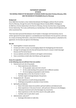 PARTNERSHIP AGREEMENT BETWEEN the CENTRAL SYNOD of the MALAGASY LUTHERAN CHURCH (Synodam-Paritany Afovoany, Spaf, and the DIOCESE of STAVANGER (Church of Norway)