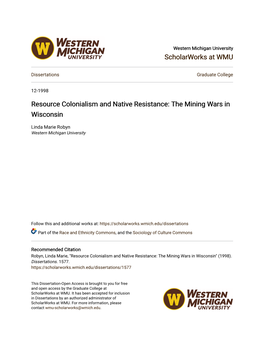 Resource Colonialism and Native Resistance: the Mining Wars in Wisconsin