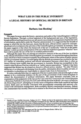 WHAT LIES in the PUBLIC INTEREST? a LEGAL HISTORY of OFFICIAL SECRETS in BRITAIN by Barbara Ann Hocking*