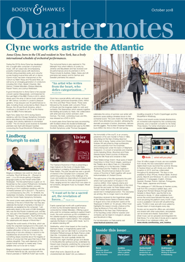 Clyne Works Astride the Atlantic Anna Clyne, Born in the UK and Resident in New York, Has a Lively International Schedule of Orchestral Performances