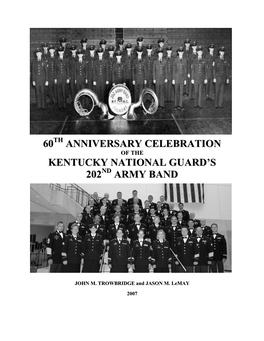 60 Anniversary Celebration Kentucky National Guard's