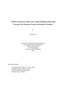 A Holistic Approach to Multi-Scale, Coupled Modeling of Hydrologic Processes, Flow Dynamics, Erosion, and Sediment Transport