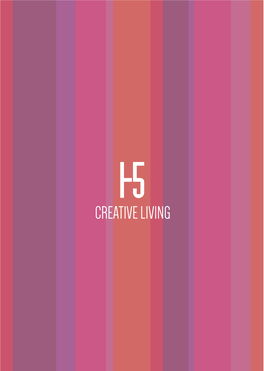 CREATIVE LIVING WELCOME HOME Modern, Stylish Apartments in a Uniquely Convenient Location