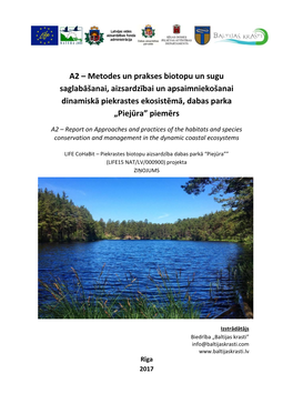 A2 – Metodes Un Prakses Biotopu Un Sugu Saglabāšanai, Aizsardzībai Un Apsaimniekošanai Dinamiskā Piekrastes Ekosistēmā, Dabas Parka „Piejūra” Piemērs