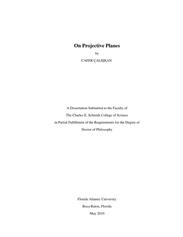 On Projective Planes by CAFER C¸ALIS¸KAN