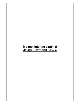 Inquest Into the Death of Jaidyn Raymond Leskie