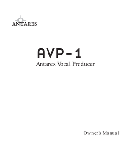 Antares AVP Owner's Manual