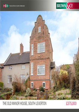 £375,000 the Old Manor House, South Leverton
