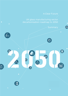 A Clear Future UK Glass Manufacturing Sector