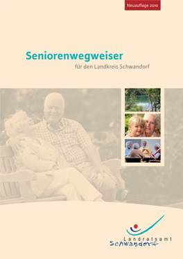 Seniorenwegweiser Für Den Landkreis Schwandorf 10:09 Uhr Seite 1