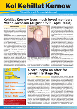 20 Kehillatkernow.Com August 2008, Av 5768 Kehillat Kernow Loses Much Loved Member: Milton Jacobson (August 1929 - April 2008)