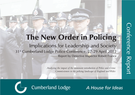 The New Order in Policing Conference Report