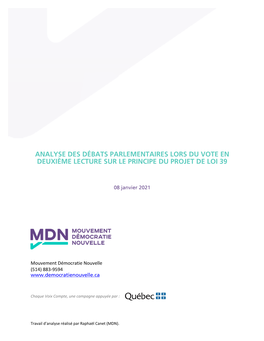 Analyse Des Débats Parlementaires Lors Du Vote En Deuxième Lecture Sur Le Principe Du Projet De Loi 39