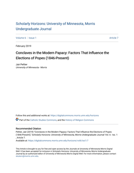 Conclaves in the Modern Papacy: Factors That Influence the Elections of Popes (1846-Present)