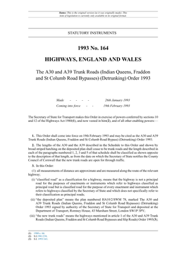 The A30 and A39 Trunk Roads (Indian Queens, Fraddon and St Columb Road Bypasses) (Detrunking) Order 1993